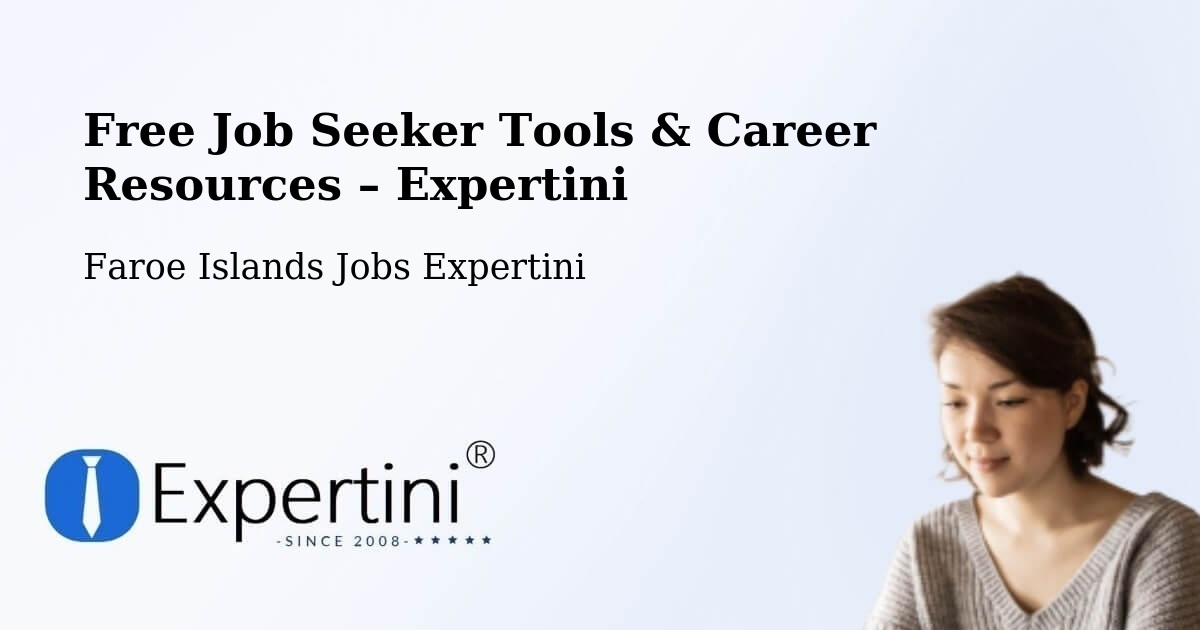 Free Job Seeker Tools & Career Resources – Skopun - Skopun, Faroe Islands Jobs Expertini